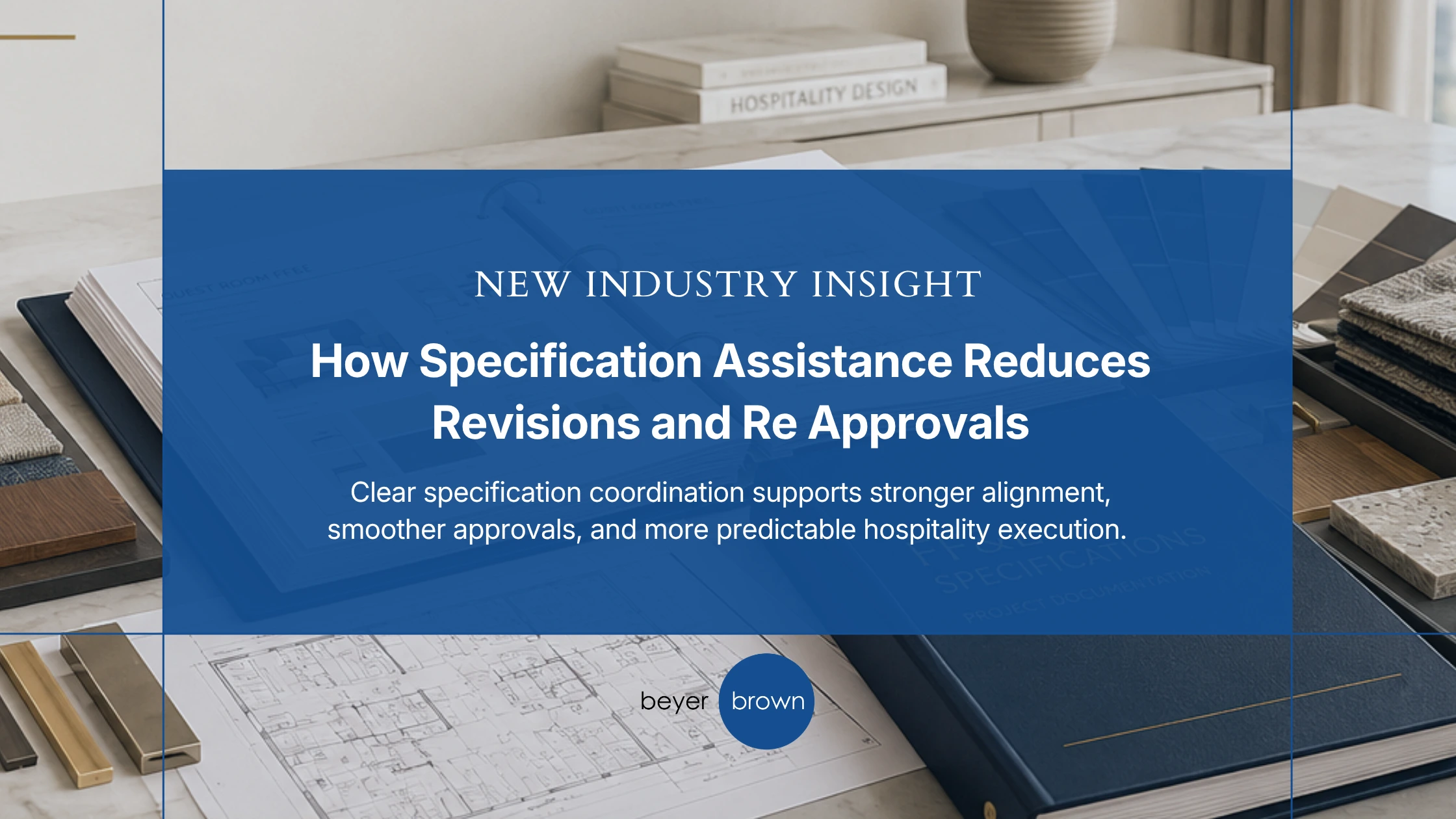Featured image for “How Specification Assistance Reduces Revisions and Re Approvals”
