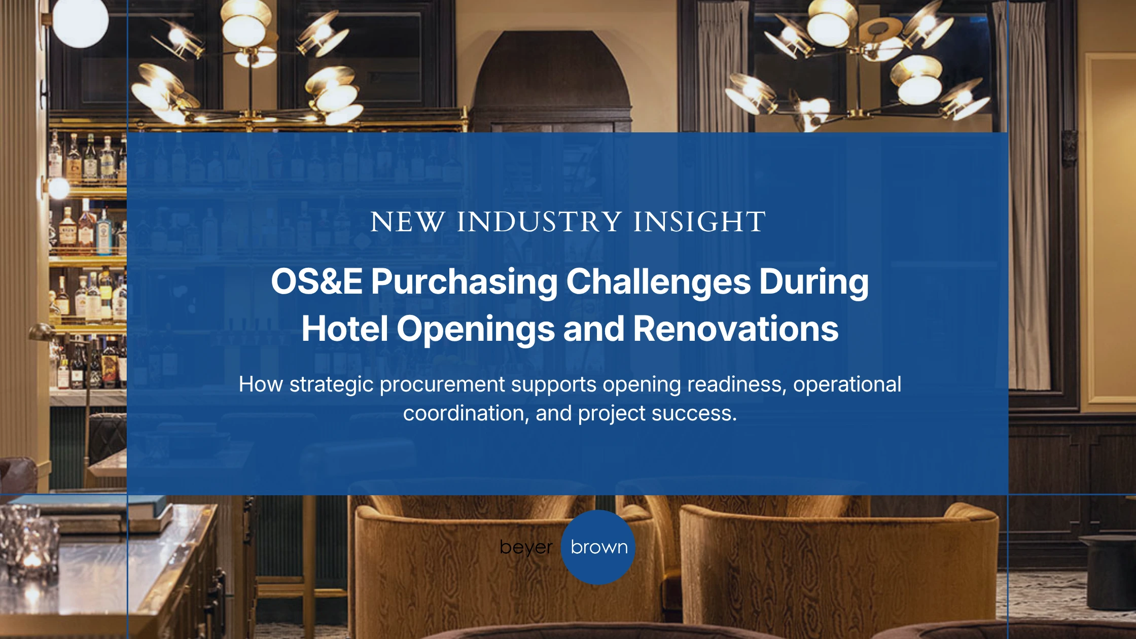 OS&E purchasing challenges during hotel openings