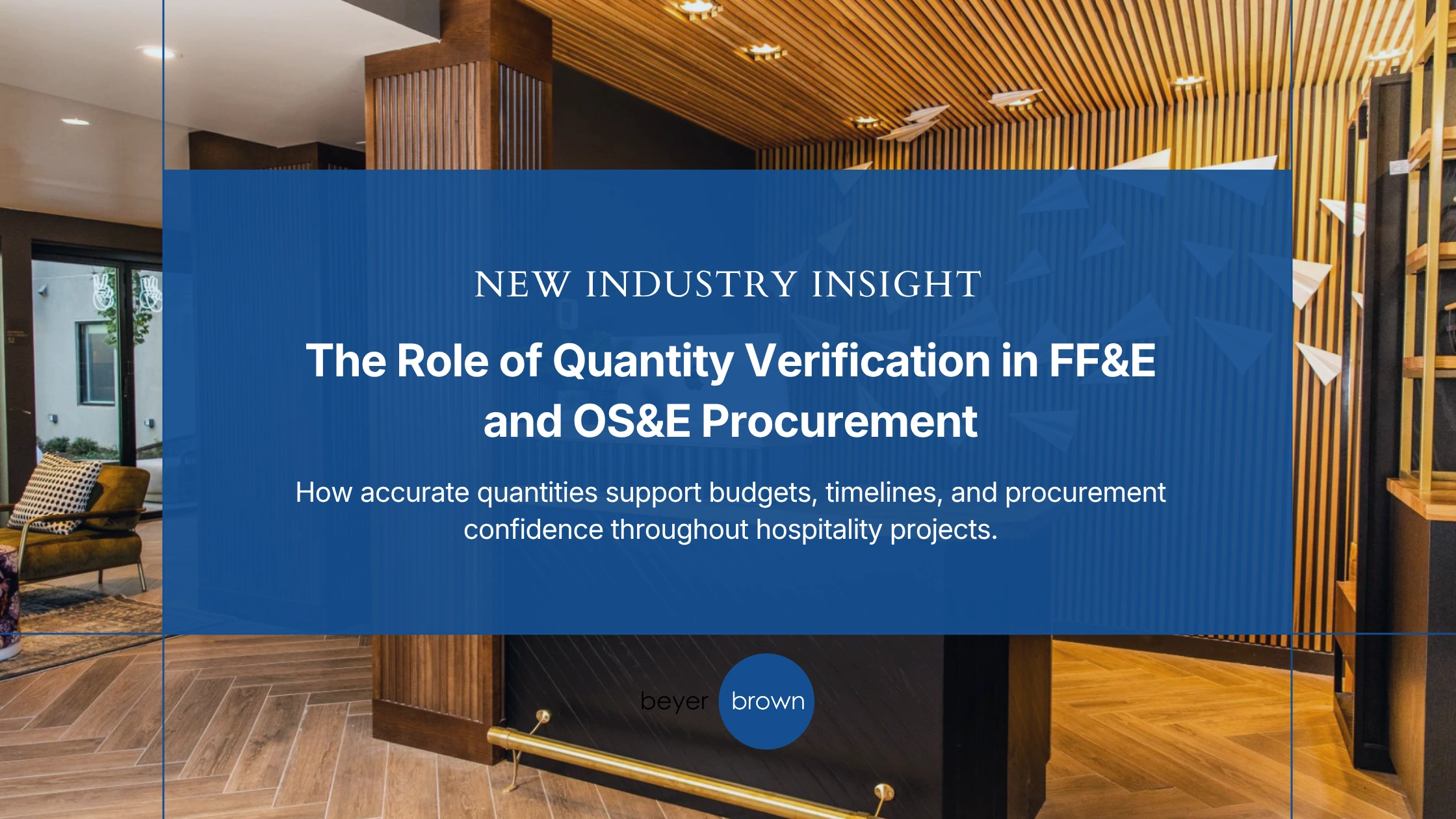 Featured image for “The Role of Quantity Verification in FF&E and OS&E Procurement”
